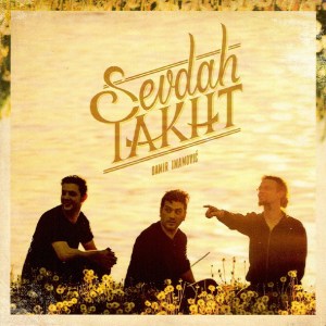 Sevdah Takht: La revolución